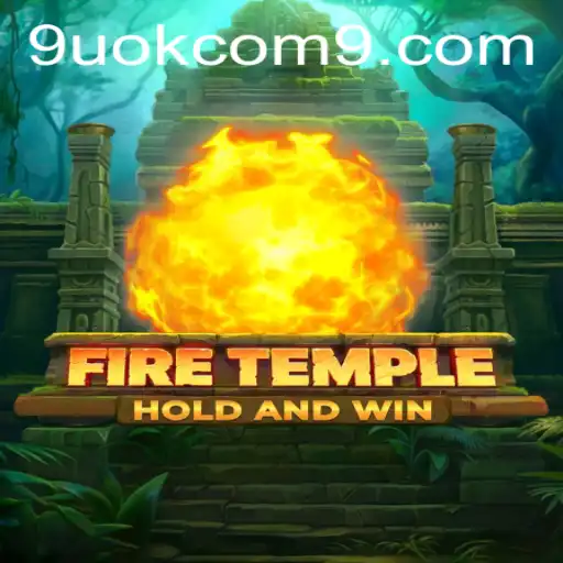 Discover the Thrilling World of FireTemple: A New Gaming Sensation