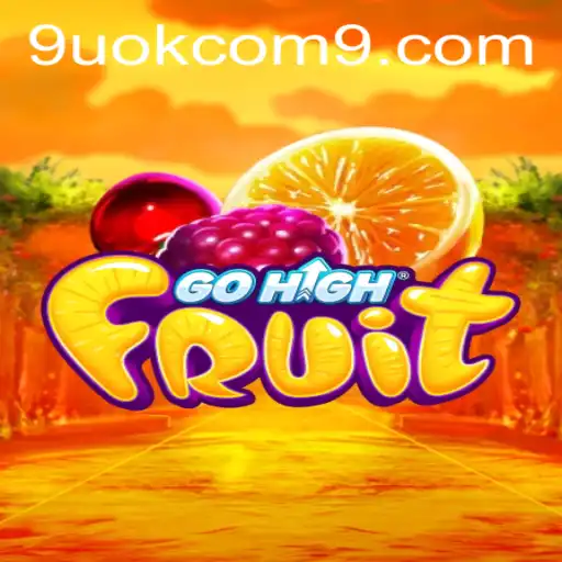 Exploring the Exciting World of GoHighFruit: A Fresh Gaming Adventure