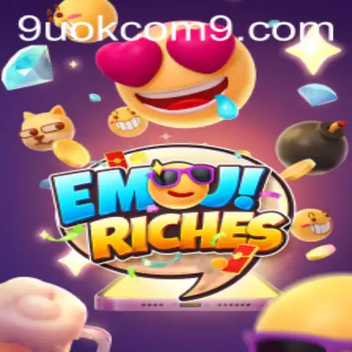 Exploring the Fascinating World of EmojiRiches on 9uok com